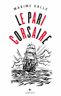 Pari corsaire (Le)
